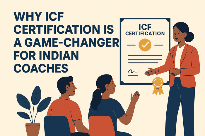 Why ICF Certification Is a Game‑Changer for Indian Coaches